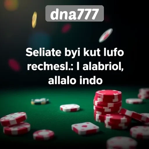 Panduan Memulai Permainan di Situs dna777